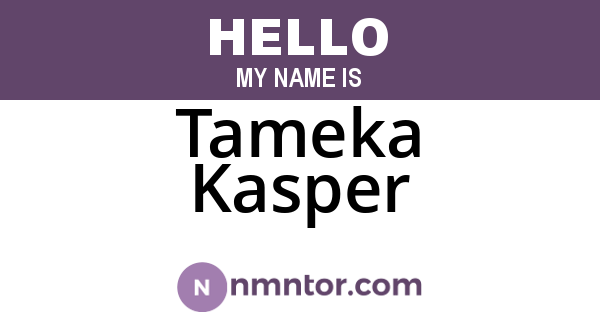 Tameka Kasper