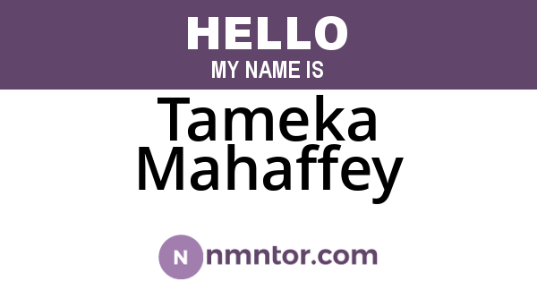 Tameka Mahaffey
