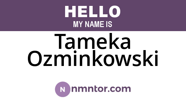 Tameka Ozminkowski