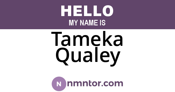 Tameka Qualey