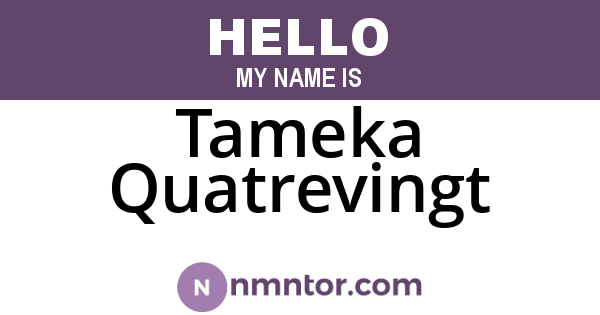 Tameka Quatrevingt