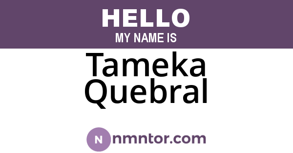 Tameka Quebral