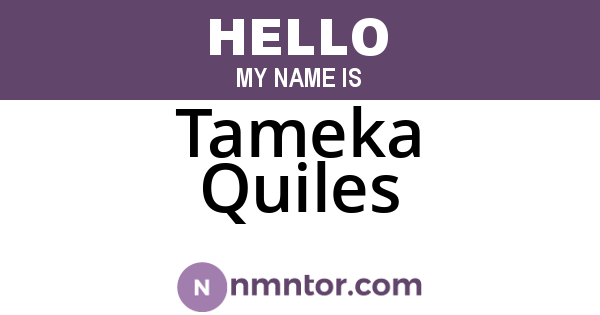 Tameka Quiles