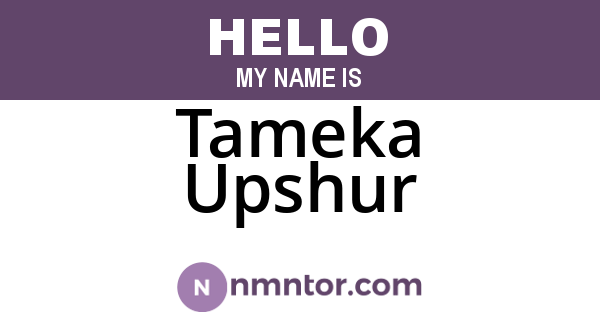 Tameka Upshur