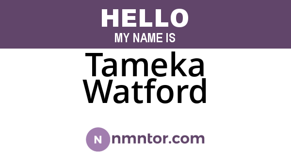 Tameka Watford
