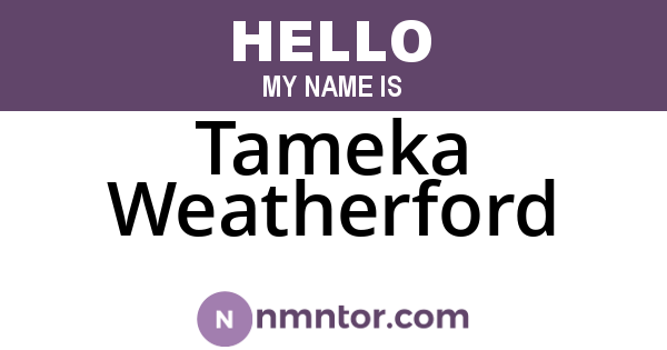 Tameka Weatherford