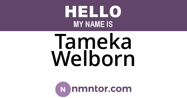 Tameka Welborn