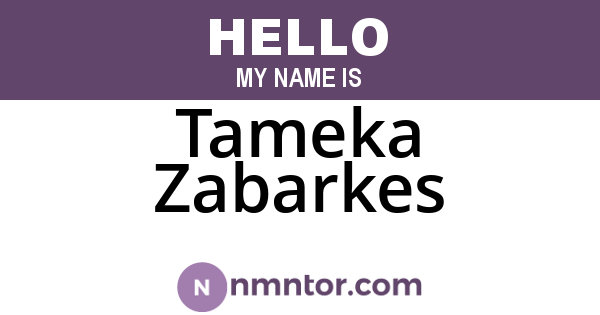 Tameka Zabarkes