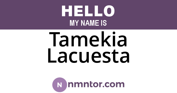Tamekia Lacuesta