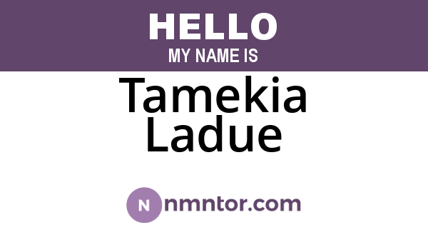 Tamekia Ladue