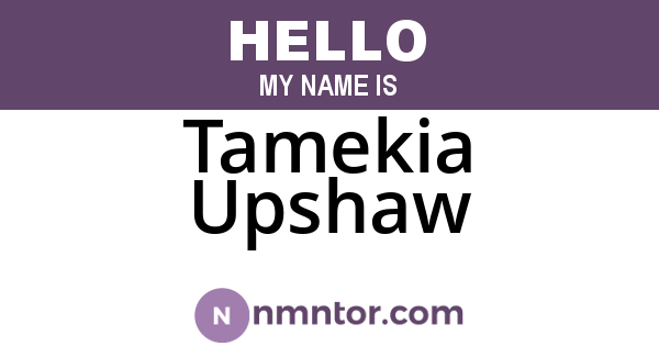 Tamekia Upshaw