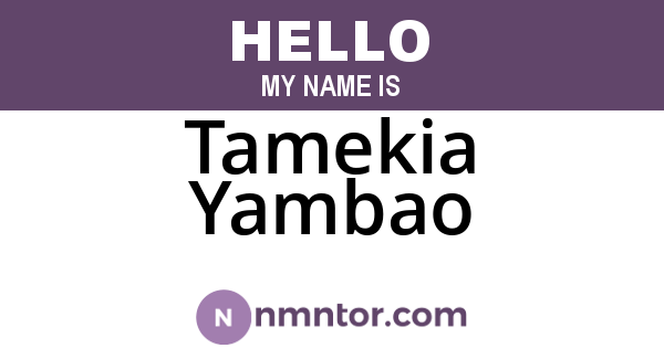 Tamekia Yambao