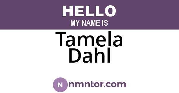 Tamela Dahl