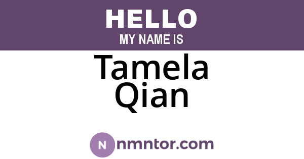 Tamela Qian