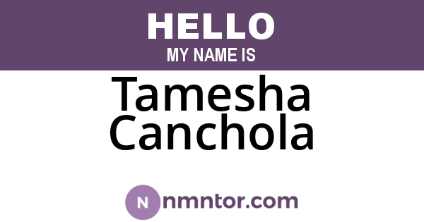 Tamesha Canchola
