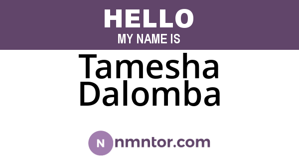 Tamesha Dalomba
