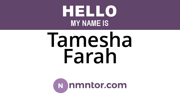 Tamesha Farah