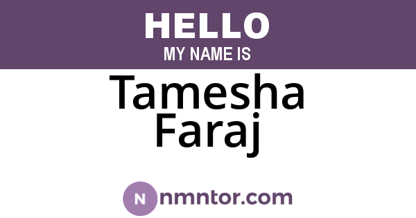 Tamesha Faraj