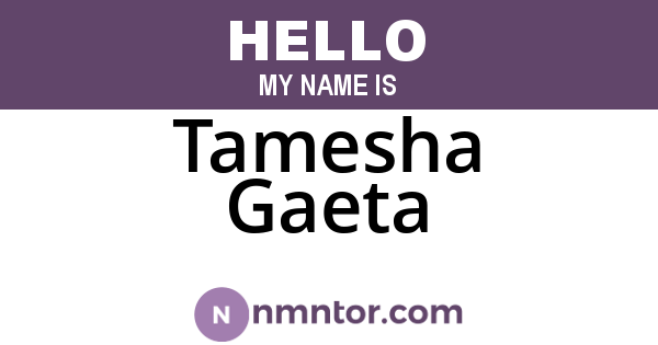 Tamesha Gaeta