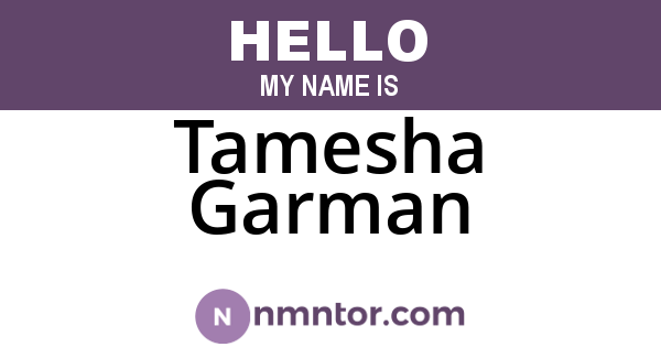 Tamesha Garman