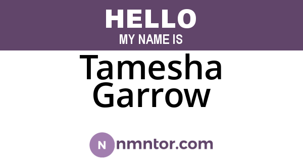 Tamesha Garrow