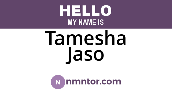 Tamesha Jaso