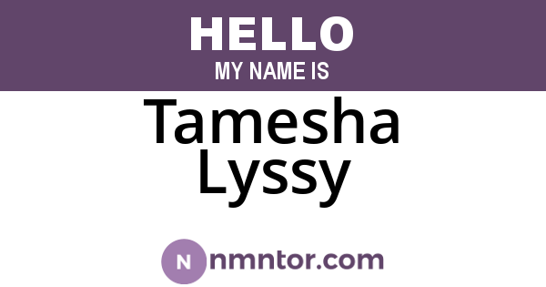 Tamesha Lyssy