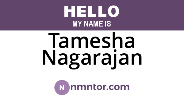 Tamesha Nagarajan