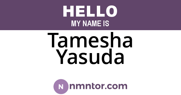Tamesha Yasuda