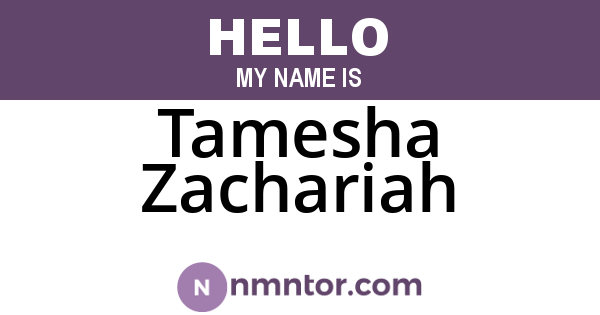 Tamesha Zachariah