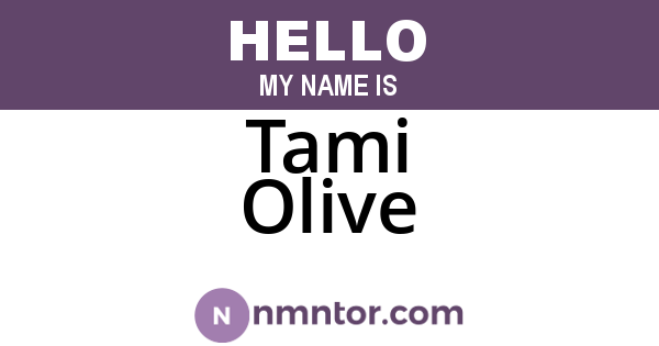 Tami Olive