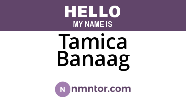 Tamica Banaag