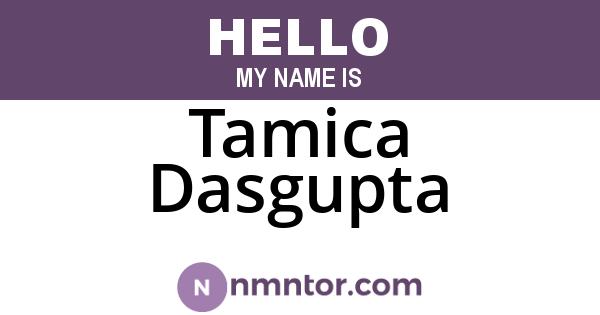 Tamica Dasgupta