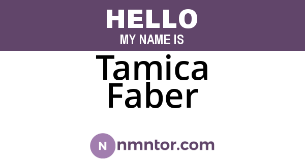 Tamica Faber