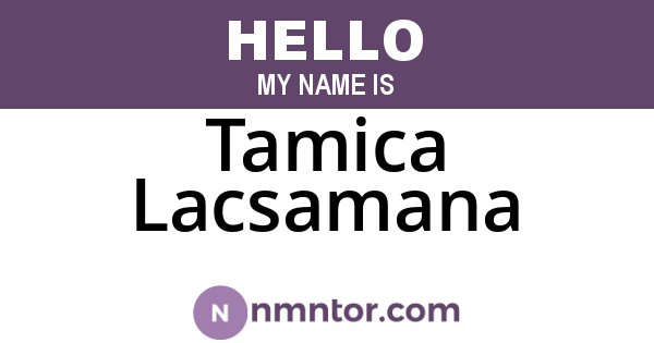 Tamica Lacsamana