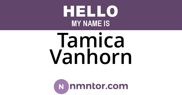 Tamica Vanhorn