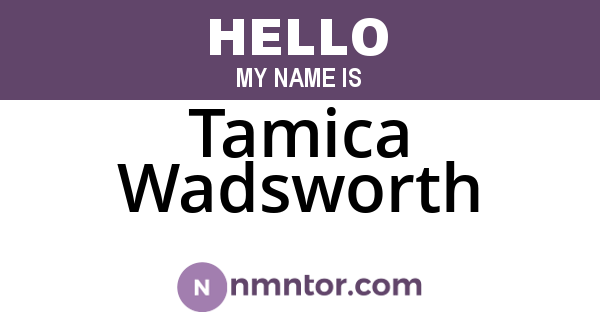 Tamica Wadsworth