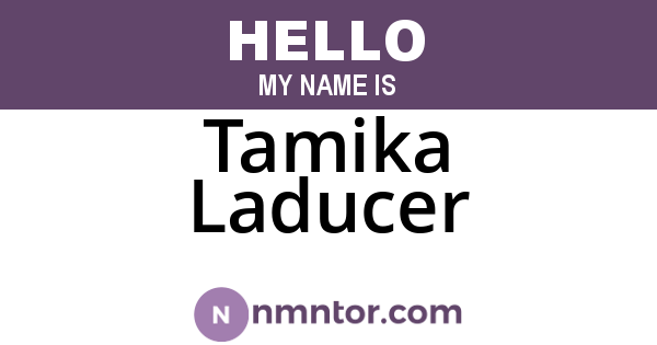 Tamika Laducer