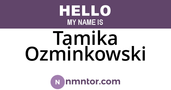 Tamika Ozminkowski