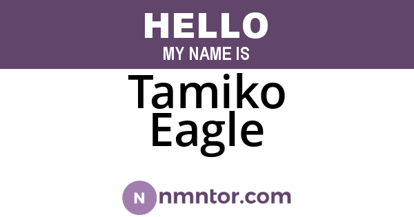 Tamiko Eagle