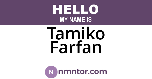Tamiko Farfan
