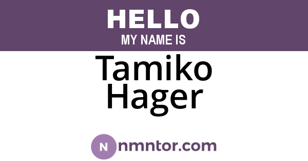 Tamiko Hager