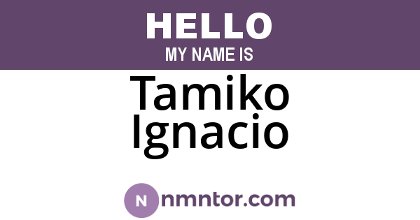 Tamiko Ignacio
