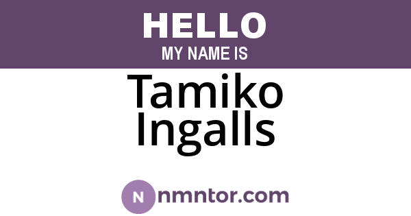 Tamiko Ingalls