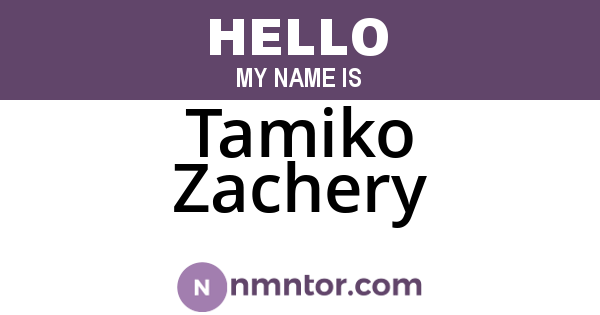 Tamiko Zachery