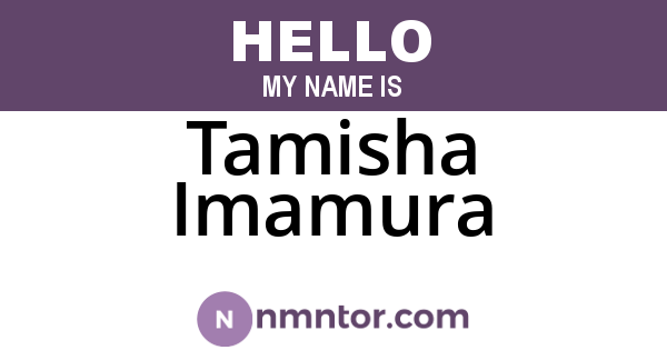 Tamisha Imamura