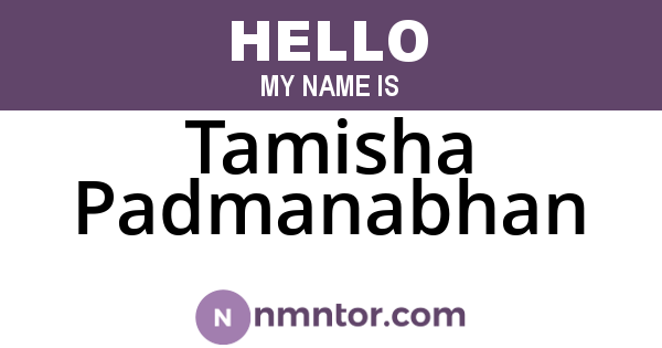 Tamisha Padmanabhan