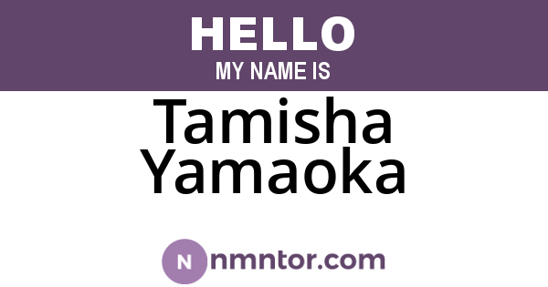 Tamisha Yamaoka