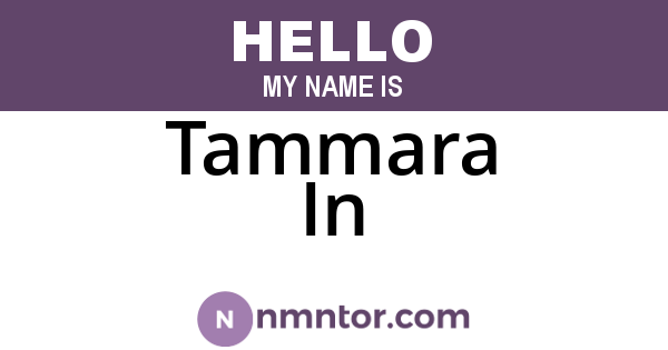 Tammara In