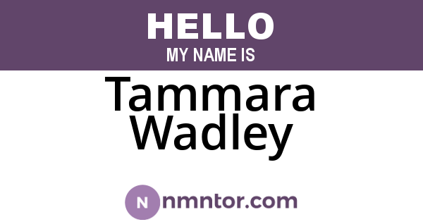 Tammara Wadley